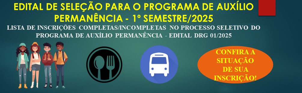 Programa de Auxílio Permanência - 1º semestre/2025 